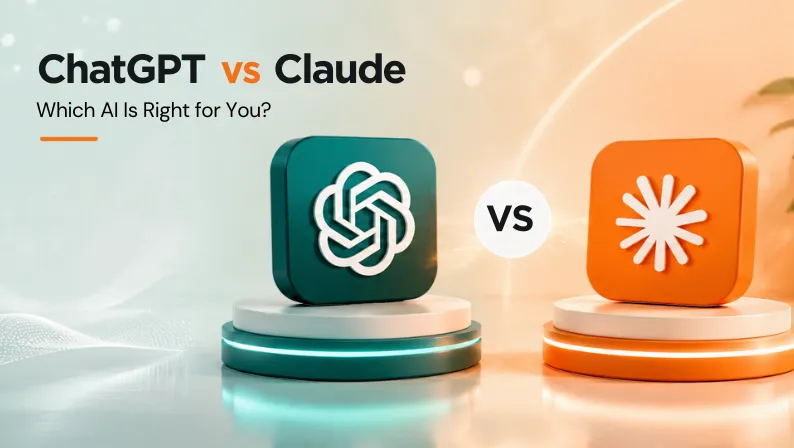 ChatGPT vs Claude: Pros, Cons, and Which One Is Right for You? 
