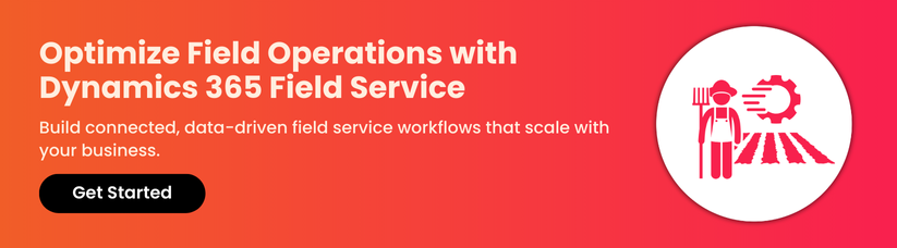Optimize-Field-Operations-with-Dynamics-365-Field-Service_CTA_1.png Optimize-Field-Operations-with-Dynamics-365-Field-Service_CTA_1.png