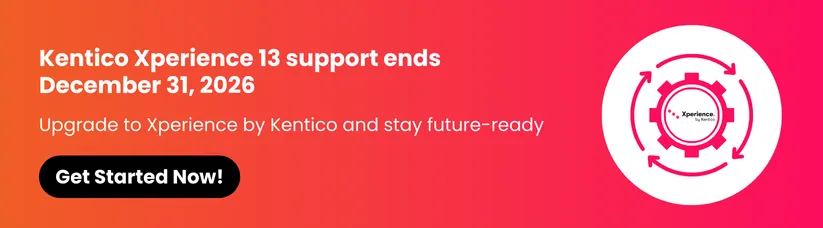 Kentico-Xperience-13-Ends_-Upgrade-to-Xperience-by-Kentico-cta1.webp