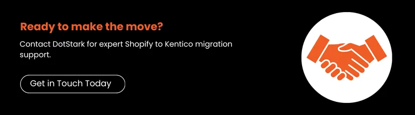 Shopify-to-Kentico-migration-guide-cta1.webp