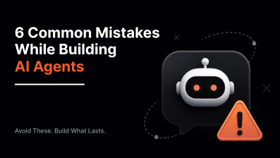 6 Common Mistakes Building AI Agents (And How to Fix Them)