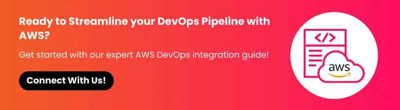 A-Comprehensive-Guide-to-AWS-DevOps-Integration-cta1.webp