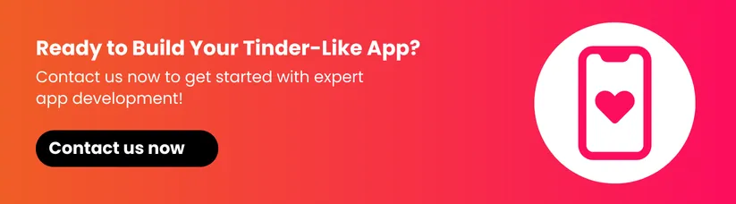 How-to-Create-an-App-Like-Tinder-cta1.webp