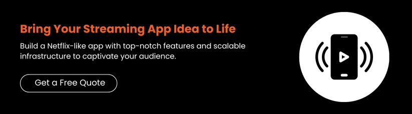 Cost-to-Develop-an-App-Like-Netflix-cta1.webp